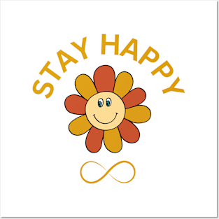 Stay happy Posters and Art